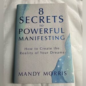 8 Secrets to Powerful Manifesting Book